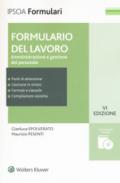 Formulario del lavoro. Amministrazione e gestione del personale. Con CD-ROM