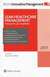 Lean healthcare management. Meno sprechi, più competitività. Con Contenuto digitale per download e accesso on line