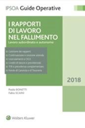 I rapporti di lavoro nel fallimento. Lavoro subordinato e autonomo. Con e-book