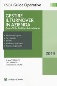 Gestire il turnover in azienda. Quota 100 e Reddito di cittadinanza