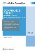 Compliance fiscale. Strumenti e soluzioni per la prevenzione dei rischi fiscali