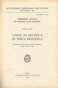 Linee di ricerca in fisica biologica