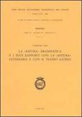 La «satura» drammatica e i suoi rapporti con la «satura» letteraria e con il teatro latino