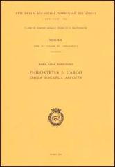 Philoktetes e l'arco. Dalla magnesia all'oeta