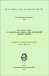 Giornata lincea in ricordo dell'opera e del pensiero di Jacques Monod (Roma, 9 gennaio 2002)