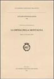 La difesa della montagna. Convegno internazionale (Roma, 9-10 dicembre 2002)