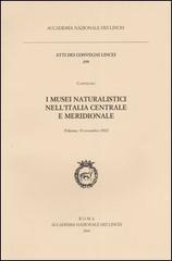 I musei naturalistici nell'Italia centrale e meridionale. Atti del Convegno (Palermo, 30 novembre 2002)