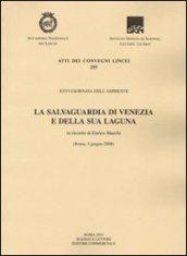 La salvaguardia di Venezia e della sua laguna