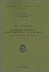 Evoluzione biologica e i grandi problemi della biologia. L'affermarsi dei vegetali sulla terra. 38° Seminario