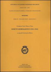 Atti dell'Accademia Nazionale dei Lincei. Serie IX. Memorie di scienze morali, storiche e filologiche. 33.Giorgio Levi Della Vida. Scritti giornalistici (1921-1922)