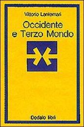 Occidente e Terzo mondo. Incontri di civiltà e religioni differenti