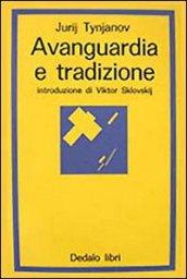 Avanguardia e tradizione