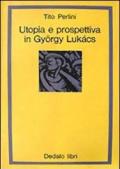 Utopia e prospettiva in György Lukács