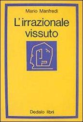 L'irrazionale vissuto