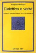 Dialettica e verità. Scienza e materialismo storico dialettico