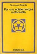 Per una epistemologia materialista