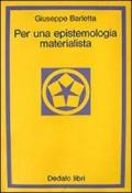 Per una epistemologia materialista