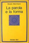 La parola e la forma