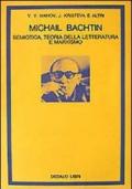 Michail Bachtin. Semiotica, teoria della letteratura e marxismo