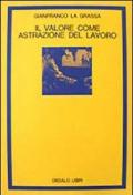 Il valore come astrazione del lavoro