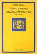 Signor capitale e signora letteratura (1973-1976)
