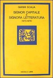 Signor capitale e signora letteratura (1973-1976)