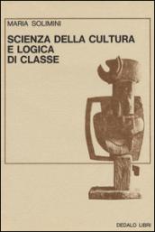 Scienza della cultura e logica di classe