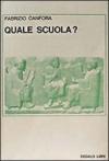 Quale scuola?
