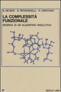 La complessità funzionale. Ricerca di un algoritmo risolutivo