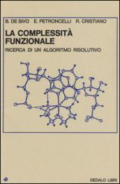 La complessità funzionale. Ricerca di un algoritmo risolutivo