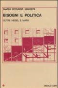 Bisogni e politica. Oltre Hegel e Marx