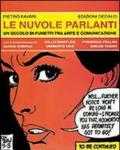 Le nuvole parlanti. Un secolo di fumetti tra arte e mass media