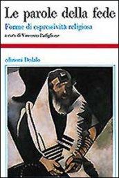 Le parole della fede. Forme di espressività religiosa