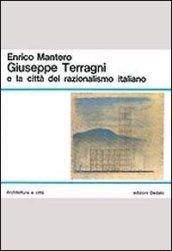 Giuseppe Terragni e la città del razionalismo italiano