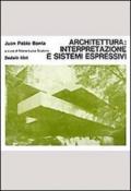 Architettura: interpretazione e sistemi espressivi