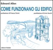 Come funzionano gli edifici. Ediz. illustrata