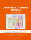 Quaderni di geometria verticale. Vol. 3: Quadrilateri.