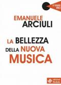 La bellezza della nuova musica