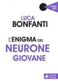 L' enigma del neurone giovane