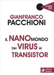 Il nanomondo dai virus ai transistor