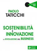 Sostenibilità e innovazione. La rivoluzione del business