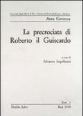 La precrociata di Roberto il Guiscardo. Pagine dell'Alessiade