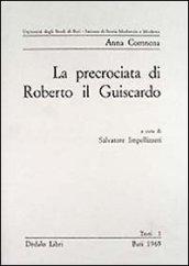 La precrociata di Roberto il Guiscardo. Pagine dell'Alessiade