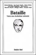 Bataille. Verso una rivoluzione culturale