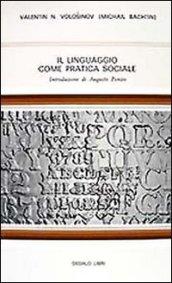 Il linguaggio come pratica sociale