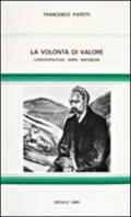 La volontà di valore. L' etico-politico dopo Nietzsche