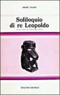 Soliloquio di re Leopoldo. Apologia del suo ruolo in Congo