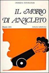 Il morbo di Anacleto