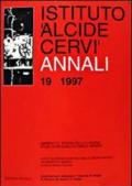 Annali Istituto Alcide Cervi (1997). 19.