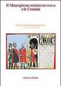 Il Mezzogiorno normanno-svevo e le crociate. Atti delle 14/e Giornate normanno-sveve